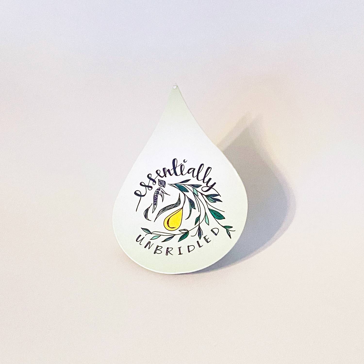 Water droplet written with essentially Unbridled